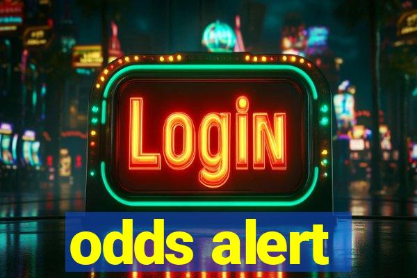 odds alert